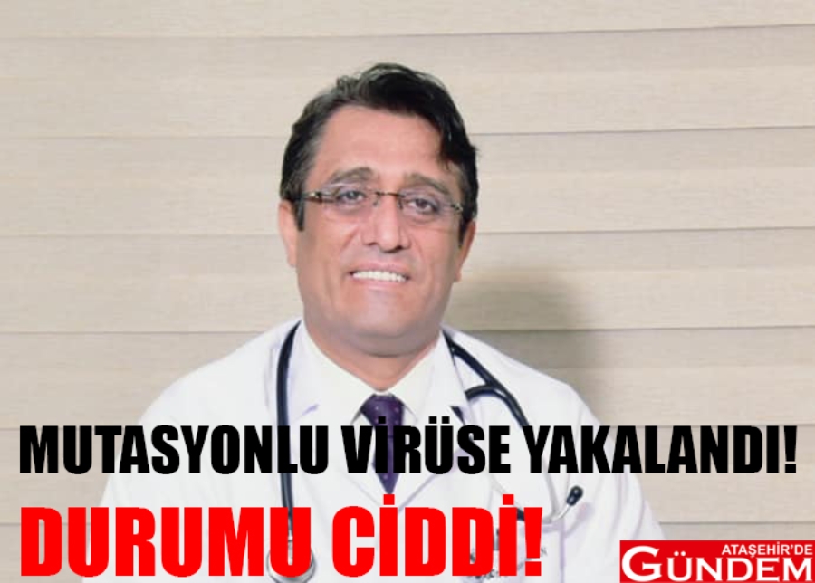 OSMAN ARIKAN MUTASYONLU KORONAVİRÜSE YAKALANDI OSMAN ARIKAN ATAŞEHİR DEGÜNDEM CİDDİ KORONAVİRÜS